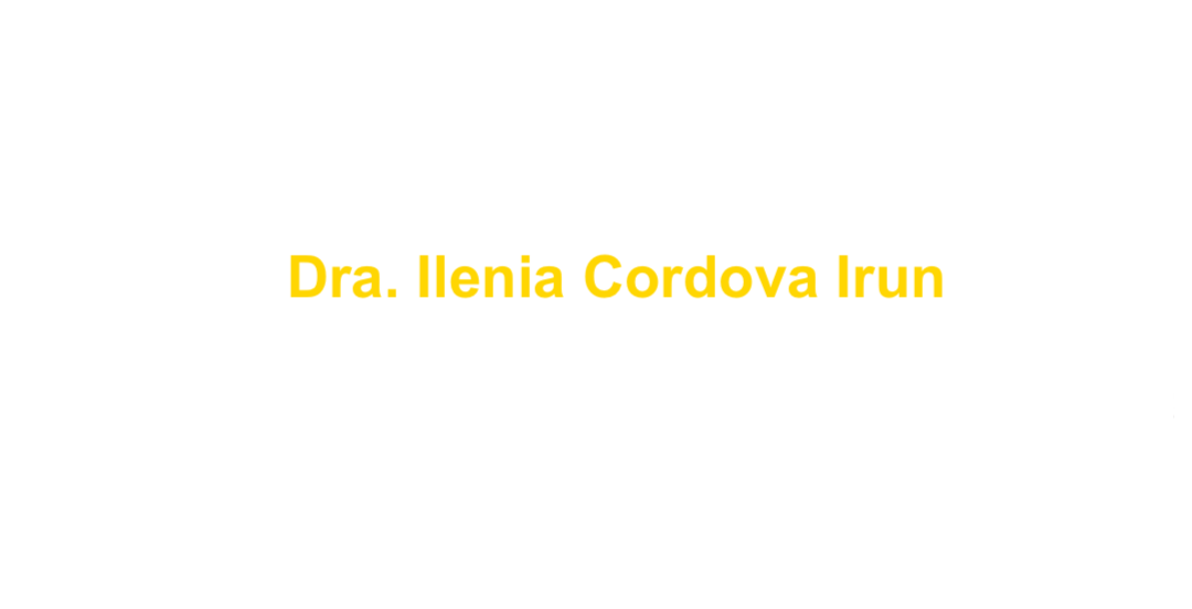 Dra. Ilenia Cordova Irun